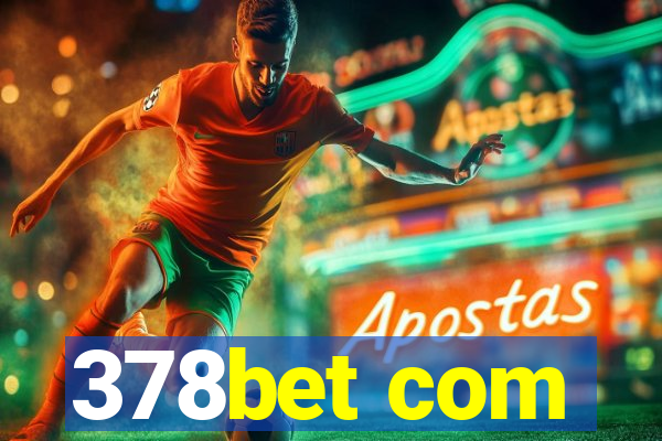 378bet com